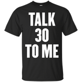 talk 30 to me t shirt_Black