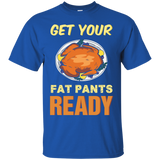 Get Your Fat Pants Ready Turkey Dinner Thanksgiving T-shirt_black