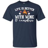 Life Is Better With Wine And Campfires Camping T-shirt