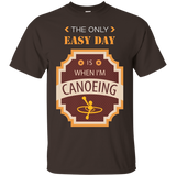 Only Easy Day is When I'm Canoeing Hobby T-Shirt_Black