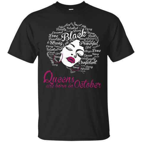 Queens are born in October - Strong Black Woman Tee Shirts_Black