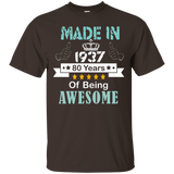 Made In 1937 Shirt, 80 Years Of Being Awesome T- Shirt