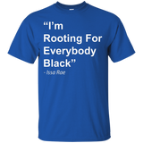 I'm Rooting For Everybody Black T Shirt_black=
