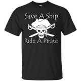 Save a ship ride a pirate t shirt_Black