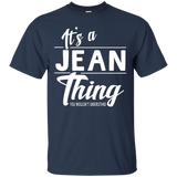 It's A Jean Thing Funny Gifts Name T-shirt Women
