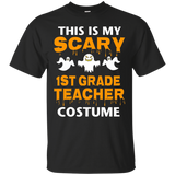 Scary 1st Grade Teacher Halloween Costume T-shirt_black=