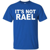 It's Not Rael T- Shirt_black=