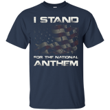 I Stand For The National Anthem Shirt_black