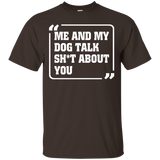 Me And My Dog Talk About You T-shirt_black=