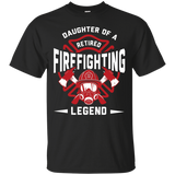 Daughter Of A Retired Firefighting Legend T-shirt_black