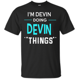 I'm Devin Doing Devin Things Funny First Name T-shirt_black=