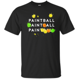 Paintball Ain't All Pain_Black