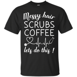 Womens Messy Hair Scrubs Coffee Lets Do This T-Shirt Christmas_Black