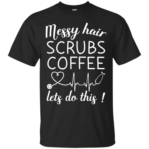 Womens Messy Hair Scrubs Coffee Lets Do This T-Shirt Christmas_Black