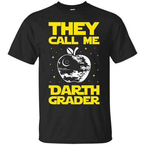 They Call Me Darth Grader Funny Teacher T-Shirt_Black