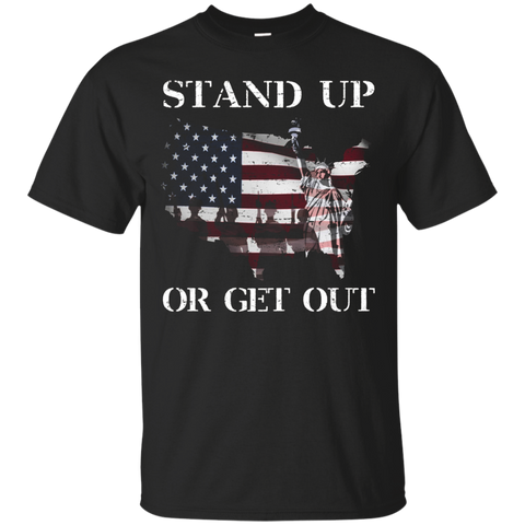 Stand Up Or Get Out American Flag Usa Lady Liberty Veterans_black=