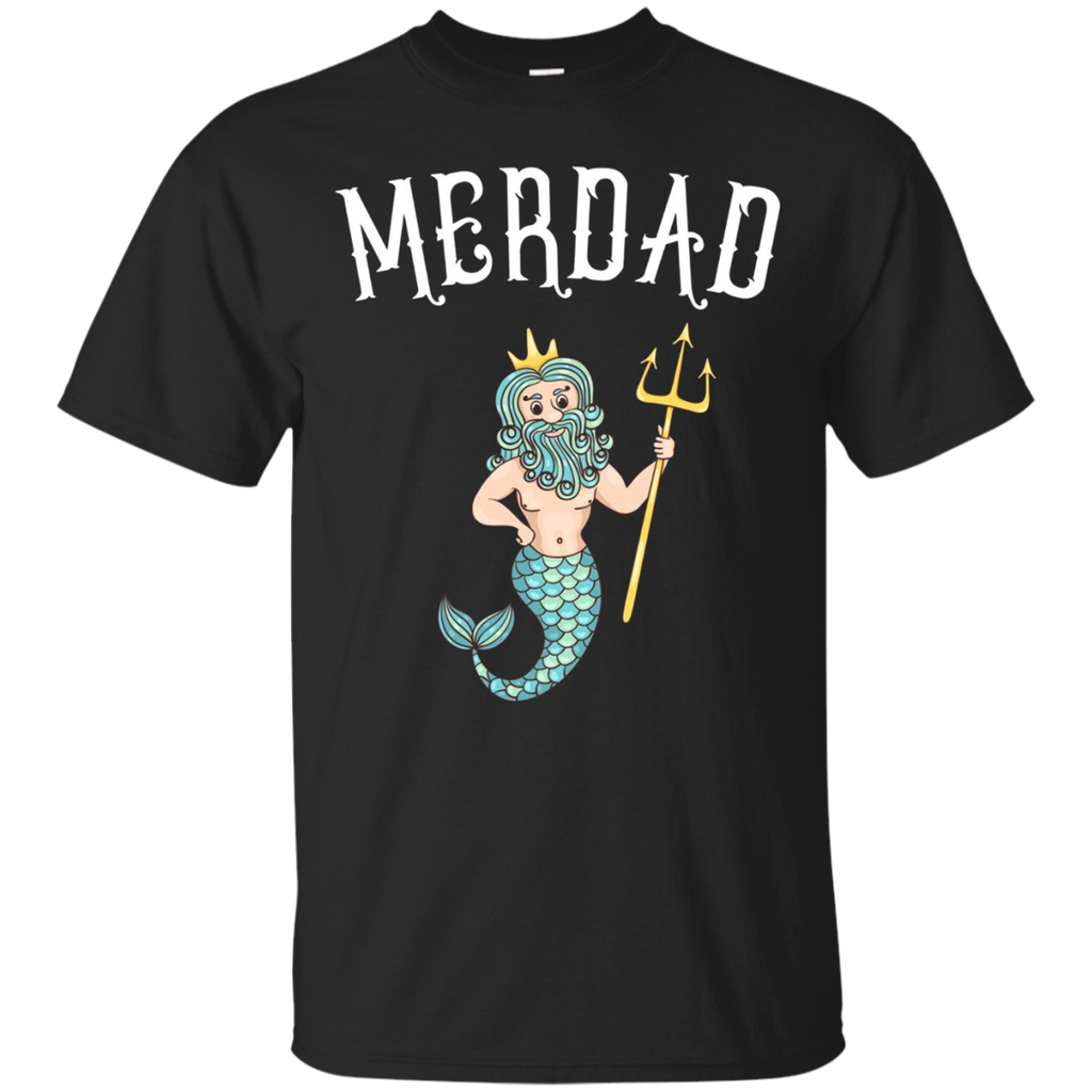 Merdad TShirt Father of A Mermaid Birthday TShirt_Black