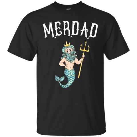 Merdad TShirt Father of A Mermaid Birthday TShirt_Black