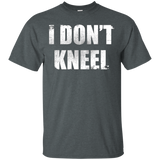 I Don't Kneel - Proud American T-shirt_black