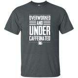 Overworked Under Caffeinated Black Coffee T-shirt Women Men_dark=