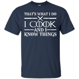 That's What I Do I Cook And I Know Things - Cook T-Shirt_Black