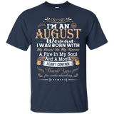 I'm An August Woman T-shirt Birthday Gift Shirt