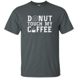 Doughnut Donut Touch My Coffee Black T-shirt Women Men_black=