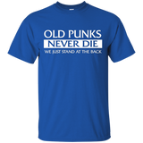 Old Punks Never Die We Just Stand At The Back T-shirt_black=