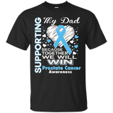 Supporting My Dad - Prostate Cancer Awareness shirt_Black