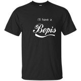 I'll Have A Bepis Funny Shirt For Men Women Kids