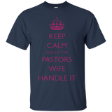 Keep Calm Let The Pastors Wife Handle It Pastors Wife Shirt_black=