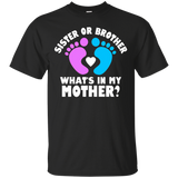 Sister or Brother What's In My Mother Gender Party T-Shirt_Black