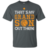 That's My Grandson Out There Tshirt Basketball Grandparents_Black