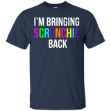 I'm Bringing Scrunchie Back 90s T Shirt Retro 1990s Tee