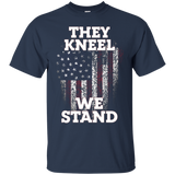 They Kneel We Stand Patriotic Usa T-shirt_black=