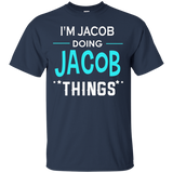 I'm Jacob Doing Jacob Things Funny First Name T-shirt_black=