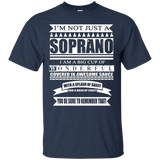I'm Not Just A Soprano Singer I'm Wonderful