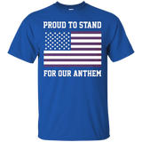 I Am Proud To Stand For Our Anthem I Don't Kneel Tee_black