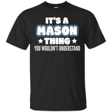 It's A Mason Thing You Wouldn't Understand T-shirt_black=