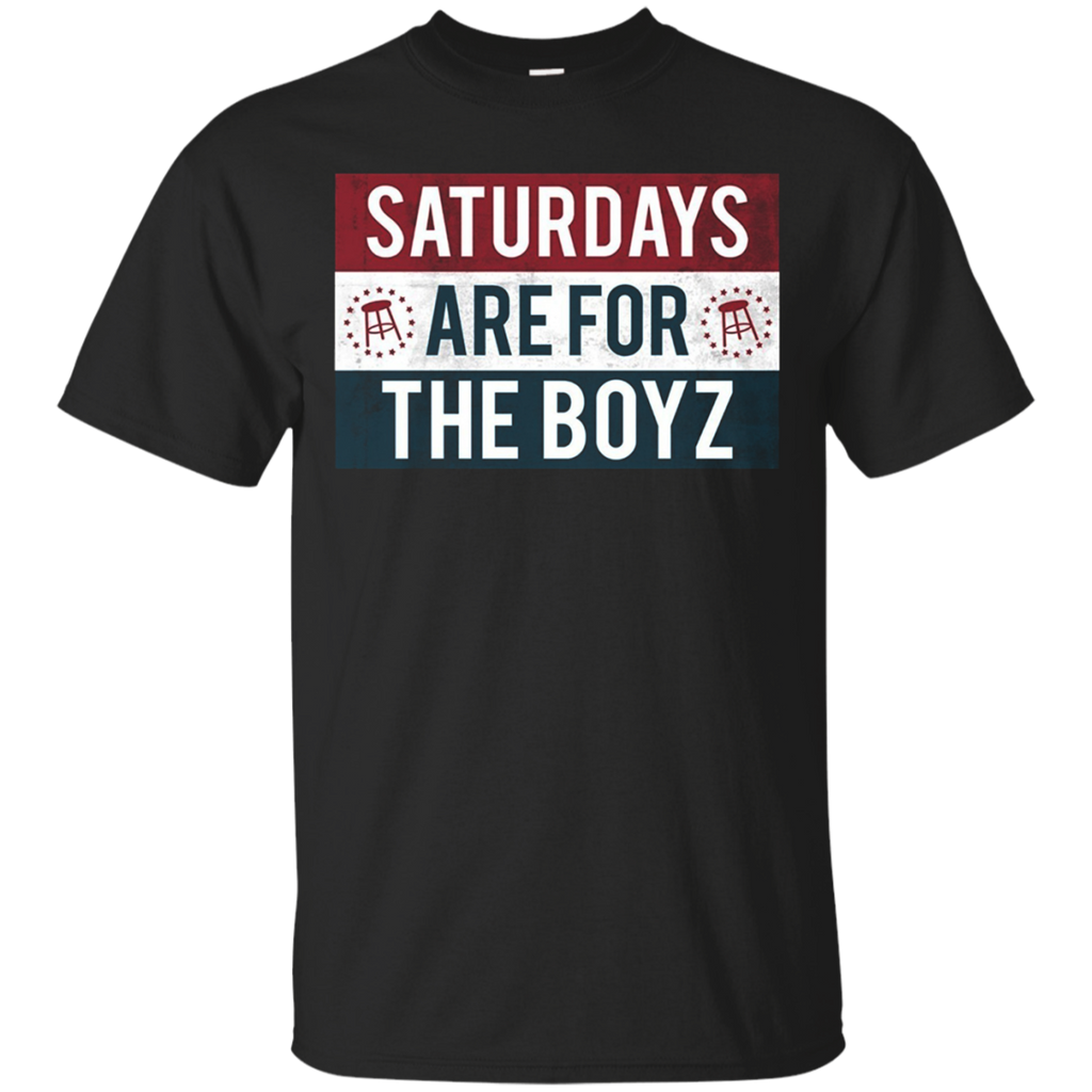 Saturdays Are For The Boyz T Shirt funny drinking tee_Black