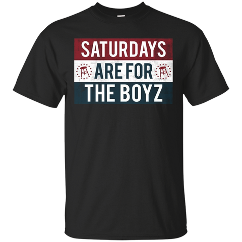 Saturdays Are For The Boyz T Shirt funny drinking tee_Black
