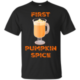 First Pumpkin Spice Seasonal Fall Autumn Shirt_black=