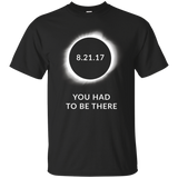 You Had to Be There Total Solar Eclipse 8.21.17 T Shirt_Black