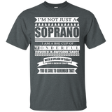 I'm Not Just A Soprano Singer I'm Wonderful