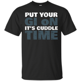 Put Your Gi On It's Cuddle Time T-shirt Bjj Jiu Jitsu Tee_black=