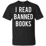 I Read Banned Books T Shirt - Funny Readers Reading Gift Tee_black=