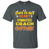 This Is My Scary Gymnastics Coach Custome Job TShirt_Black