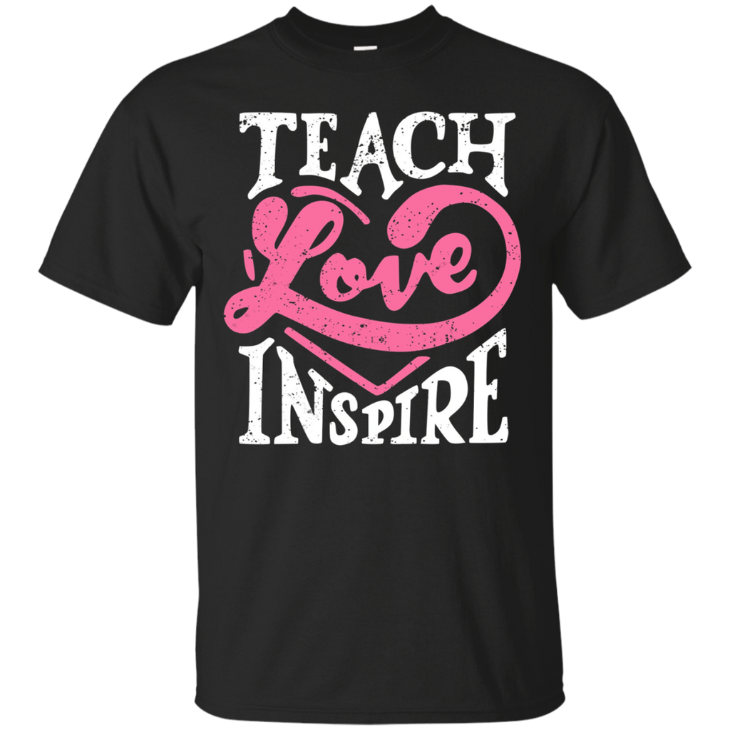 Teacher T-shirt- Teach Love Inspire_Black