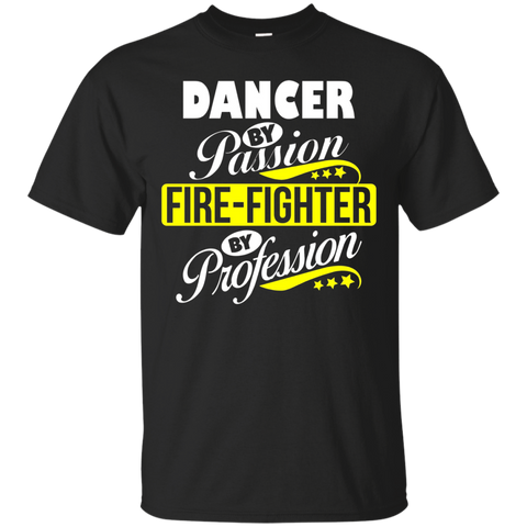 Dancer By Passion Fire-fighter By Profession T Shirt_black