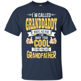 I'm Granddaddy And I'm Way Too Cool To Be Called Grandfather